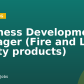 Business Development Manager (Fire and Life Safety products)
