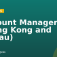 Account Manager (Hong Kong and Macau)
