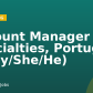Account Manager – Specialties, Portugal (They/She/He)