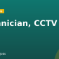Technician, CCTV