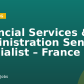 Financial Services & Administration Senior Specialist – France