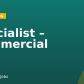 Specialist – Commercial