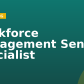 Workforce Management Senior Specialist