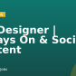 Art Designer | Always On & Social Content