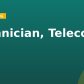 Technician, Telecom