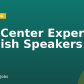 Call Center Expert – English Speakers