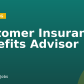 Customer Insurance Benefits Advisor