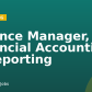 Finance Manager, Financial Accounting & Reporting