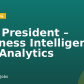 Vice President – Business Intelligence and Analytics