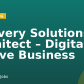 Delivery Solutions Architect – Digital Native Business
