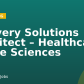 Delivery Solutions Architect – Healthcare & Life Sciences