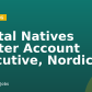 Digital Natives Hunter Account Executive, Nordics