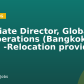 Associate Director, Global HR Operations (Bangkok Based -Relocation provided)