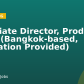 Associate Director, Product Legal (Bangkok-based, Relocation Provided)