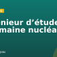 Ingénieur d’études – domaine nucléaire H/F