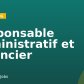 Responsable Administratif et Financier