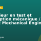Ingénieur en test et conception mécanique / Test & Mechanical Engineer