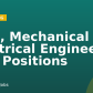 Civil, Mechanical & Electrical Engineers – 03 Positions