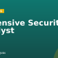 Defensive Security Analyst