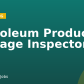Petroleum Products Storage Inspectors