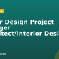 Senior Design Project Manager (Architect/Interior Design)