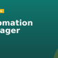 Automation Manager