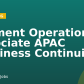 Payment Operations Associate APAC (Business Continuity)