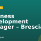Business Development Manager – Brescia