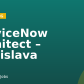 ServiceNow Architect – Bratislava