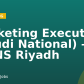 Marketing Executive (Saudi National) – LIONS Riyadh