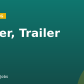 Driver, Trailer