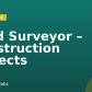 Land Surveyor – Construction Projects