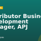 Distributor Business Development Manager, APJ