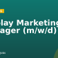 Display Marketing Manager (m/w/d)