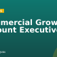 Commercial Growth Account Executive