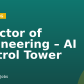 Director of Engineering – AI Control Tower