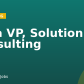 Area VP, Solution Consulting