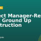Project Manager-Retail Bank Ground Up Construction