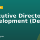 Executive Director – Development (Del 1)
