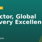 Director, Global Delivery Excellence