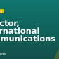 Director, International Communications