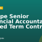 Europe Senior Financial Accountant – Fixed Term Contract
