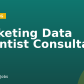 Marketing Data Scientist Consultant