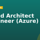 Cloud Architect Engineer (Azure)