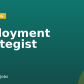 Deployment Strategist