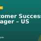 Customer Success Manager – US