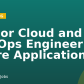 Senior Cloud and DevOps Engineer – Azure Applications