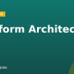 Platform Architect