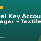 Global Key Account Manager – Textiles