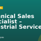 Technical Sales Specialist – Industrial Services